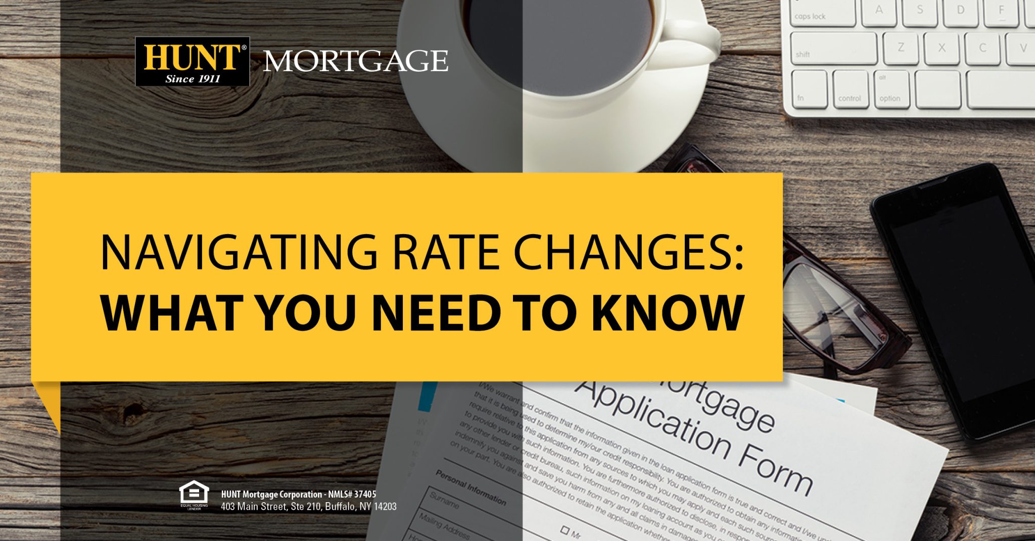 Navigating Rate Changes 2024 What You Need to Know HUNT Mortgage